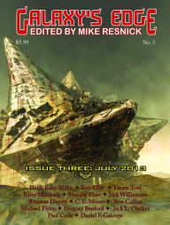 Title: Galaxy’s Edge Magazine: Issue 3, July 2013, Author: Mike Resnick