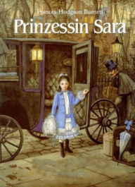 Title: Sara, die kleine Prinzessin, Author: Frances Hodgson Burnett