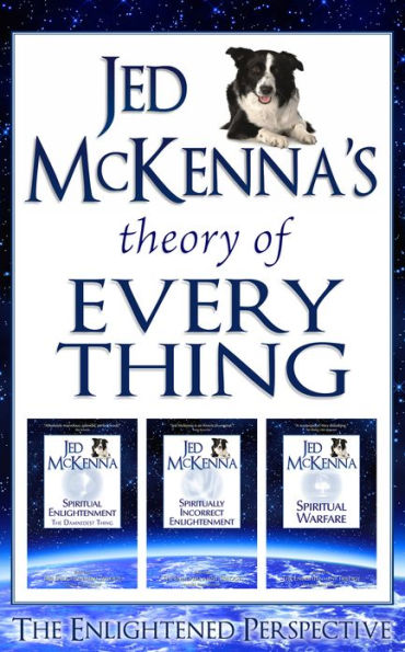 Jed McKenna's Theory of Everything: The Enlightened Perspective