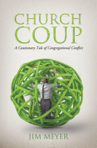Title: Church Coup, Author: Jim Meyer