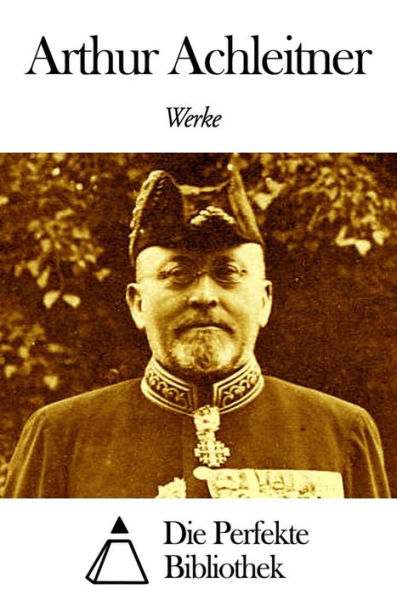 Werke von Arthur Achleitner