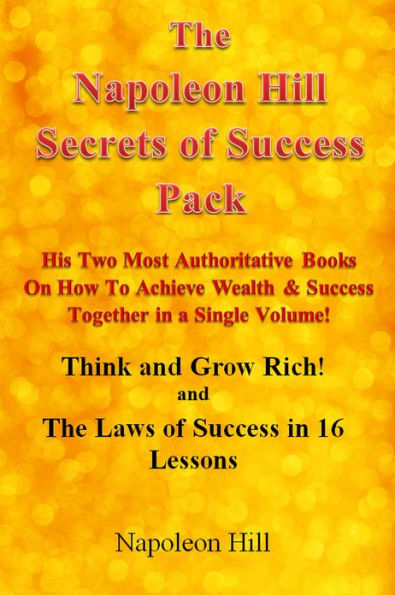 Think and Grow Rich! & The Law of Success in 16 Lessons - The Napoleon Hill Success Pack!