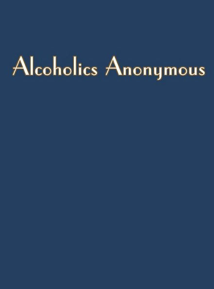 Alcoholics Anonymous Big Book