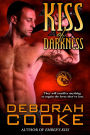 Kiss of Darkness: A Dragonfire Novella