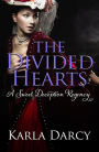 The Divided Hearts (for Jane Austen and Downton Abbey Fans)