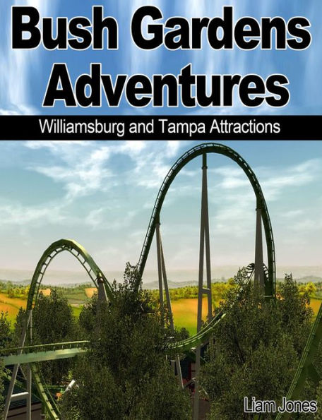 Busch Gardens Adventures: Williamsburg and Tampa Attractions