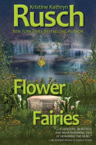 Title: Flower Fairies, Author: Kristine Kathryn Rusch