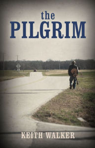 Title: The Pilgrim, Author: Keith Walker