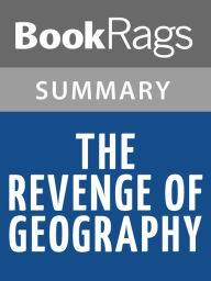 Title: The Revenge of Geography by Robert D. Kaplan l Summary & Study Guide, Author: BookRags