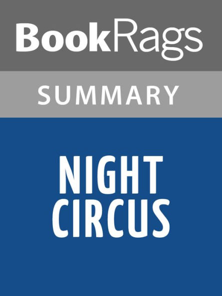 Night Circus by Erin Morgenstern l Summary & Study Guide