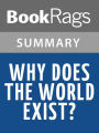 Why Does the World Exist? by Jim Holt l Summary & Study Guide