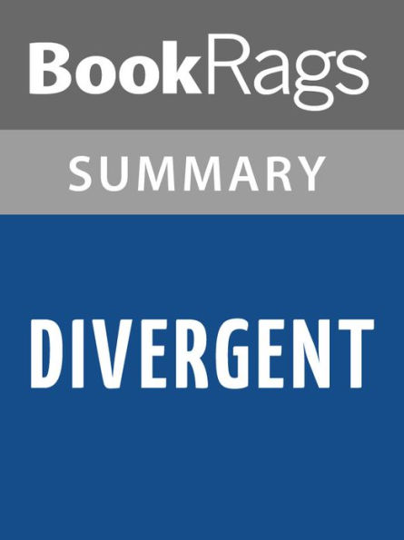 Divergent by Veronica Roth l Summary & Study Guide
