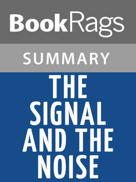 The Signal and the Noise by Nate Silver l Summary & Study Guide