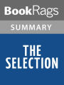 The Selection by Kiera Cass l Summary & Study Guide