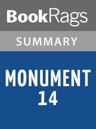 Title: Monument 14 by Emmy Laybourne l Summary & Study Guide, Author: BookRags