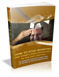 Title: Stop Worrying, Author: Eric Keith