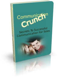 Title: Communication Crunch, Author: Mike Morley