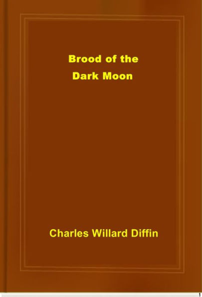 Brood of the Dark Moon