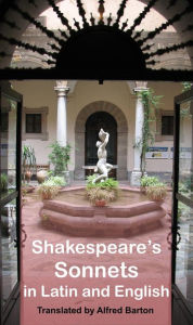 Title: Shakespeare's Sonnets in Latin and English, Author: William Shakespeare