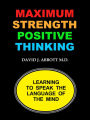 Maximum Strength Positive Thinking