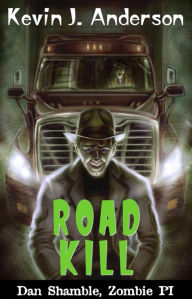 Title: Road Kill, Author: Kevin J. Anderson