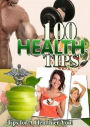 Personal Growth eBook on 100 Health Tips - et your copy of 100 Health Tips and pick one a day. You WILL see a change!