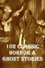102 Classic Horror & Ghost stories