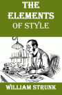 The Elements of Style by William Strunk