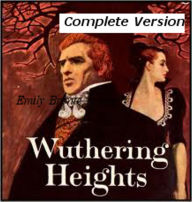 Title: Wuthering Heights Complete Version, Author: Emily Brontë
