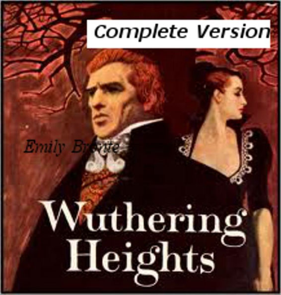 Wuthering Heights Complete Version