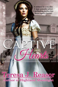 Title: Captive Hearts, Author: Teresa Reasor