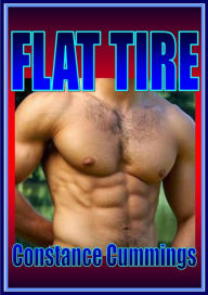 Title: Flat Tire - Contemporary Adult Erotica Romance, Author: Constance Cummings
