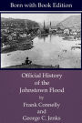 [Annotated] Official History of the Johnstown Flood