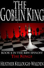 The Goblin King (Kings Series #4)