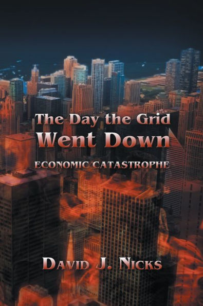 The Day the Grid Went Down : Economic Catastrophe