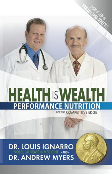 Health Is Wealth: Performance Nutrition for the Competitive Edge