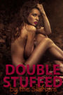 Doubly Stuffed By The Shifters (m/f/m double penetration shapeshifter breeding sex paranormal erotica)
