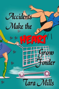 Accidents Make the Heart Grow Fonder