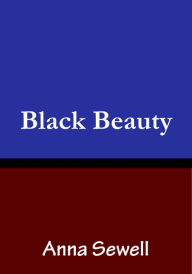 Title: Black Beauty Book, Author: Anna Sewell