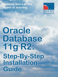 Oracle Database 11g R2 Step-By-Step Installation Guide