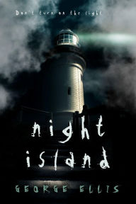 Title: Night Island: A Novella, Author: George Ellis