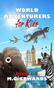 Title: World Adventurers for Kids Books 1-3, Author: Michael Edwards