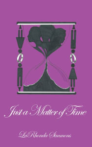 Title: Just a Matter of Time, Author: LaRhonda Simmons