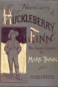 Title: Adventures of Huckleberry Finn Illustrated Edition, Author: Mark Twain