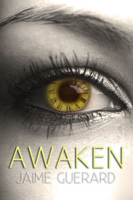 Title: Awaken, Author: Jaime Guerard