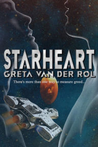 Title: Starheart (Ptorix Empire, #3), Author: Greta van der Rol