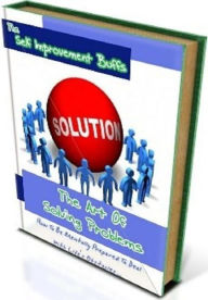Title: FYI Tips on The Art of Solving Problems - Sometimes solving a problem is a matter of life and death ..., Author: eBook on