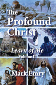 Title: The Profound Christ, Author: Mark Emry