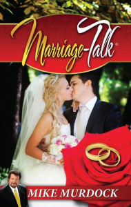 Title: Marriage Talk, Author: Mike Murdock