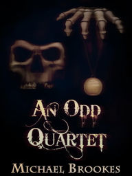 Title: An Odd Quartet, Author: Michael Brookes
